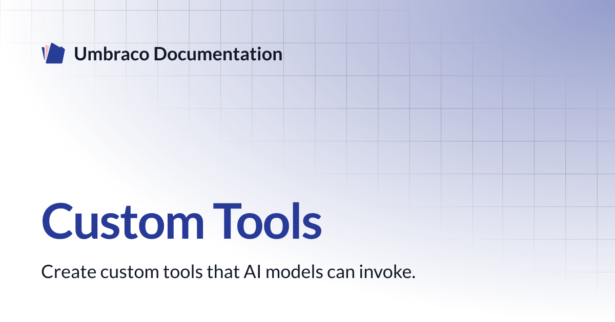 Custom Tools | AI in Umbraco | Umbraco Documentation