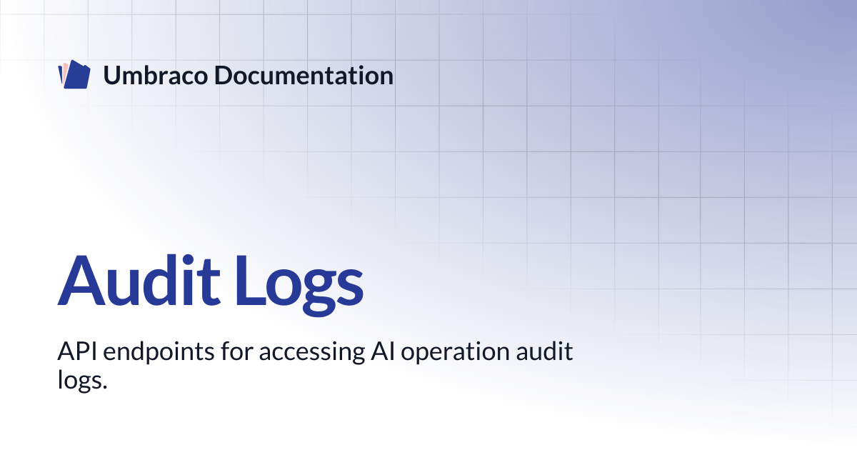Audit Logs | AI in Umbraco | Umbraco Documentation