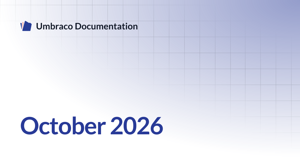 October 2026 | Cloud | Umbraco Documentation