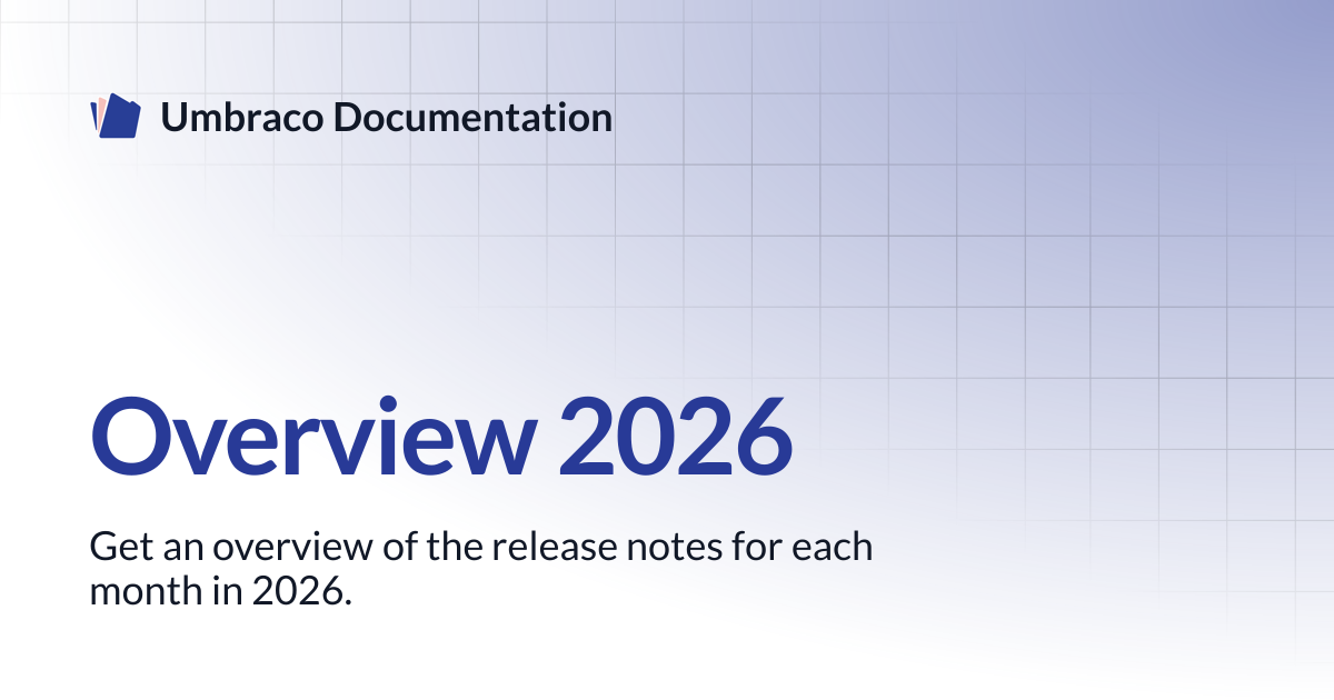 Overview 2026 | Cloud | Umbraco Documentation
