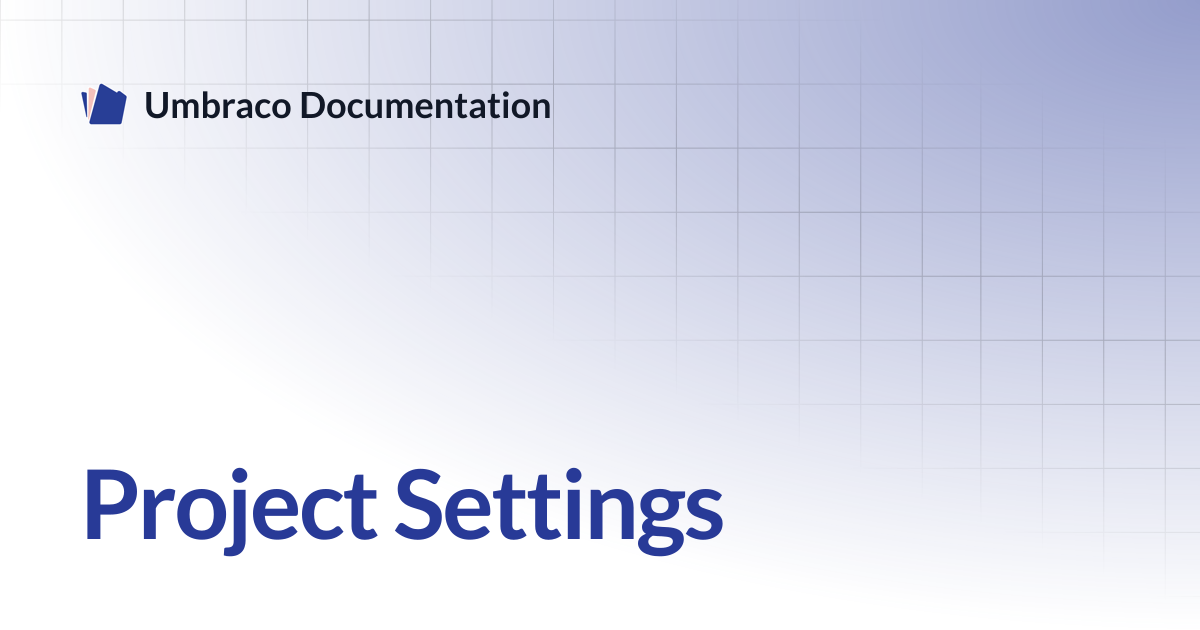 Project Settings | Cloud | Umbraco Documentation