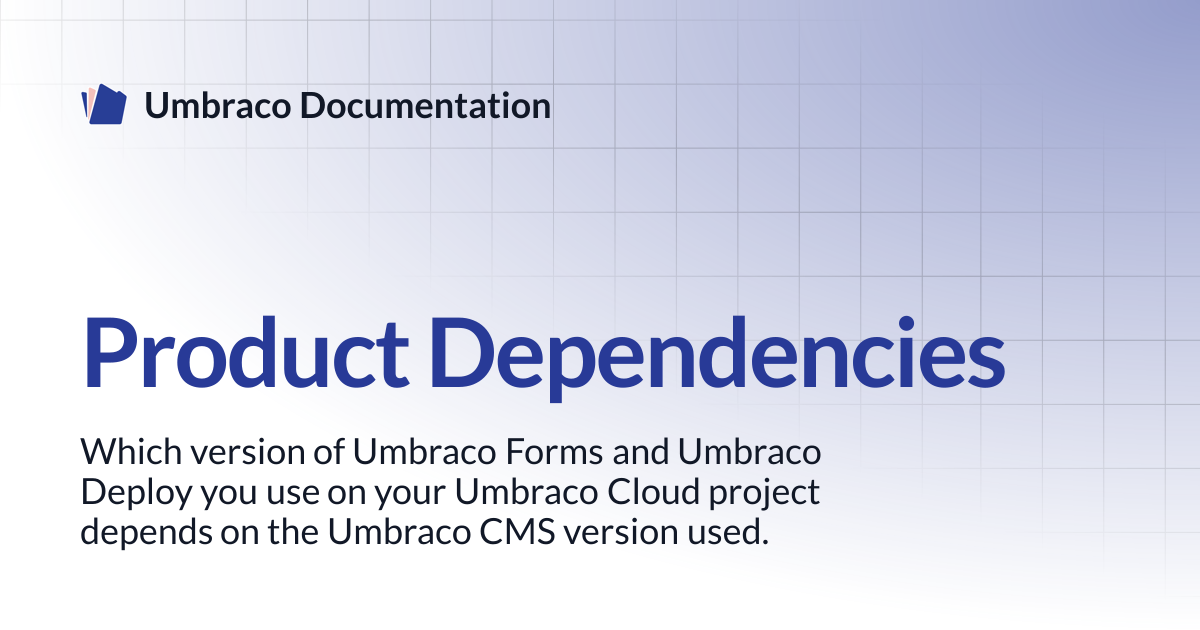 Product Dependencies | Cloud | Umbraco Documentation