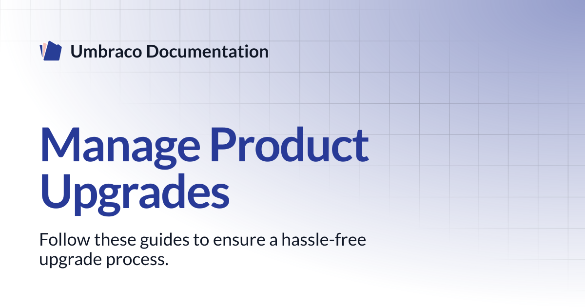 Manage Product Upgrades | Cloud | Umbraco Documentation