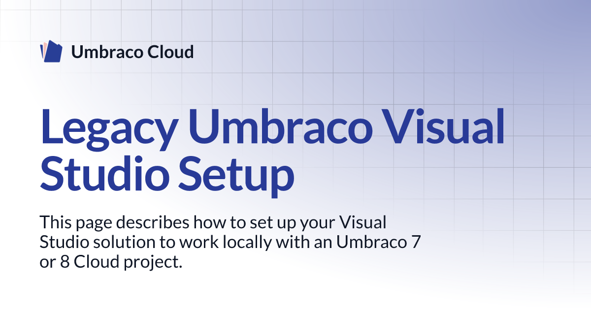 Legacy umbraco visual studio setup umbraco cloud