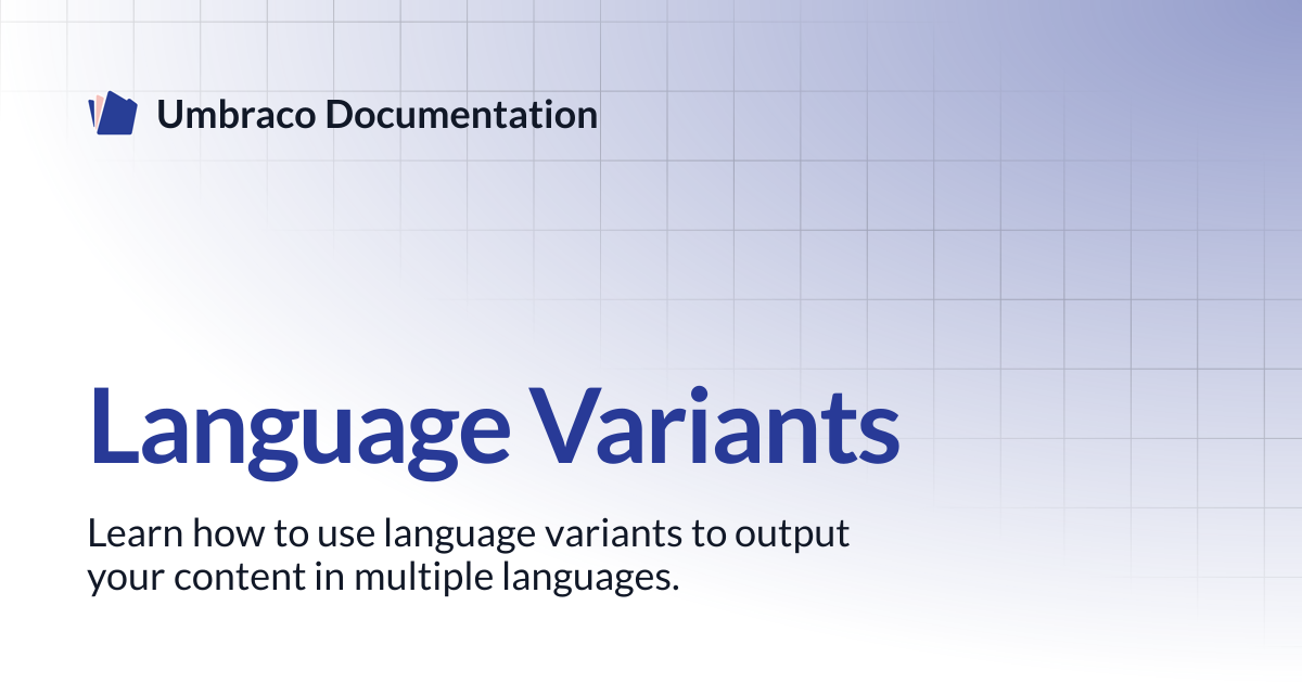 Language Variants | CMS 13.latest (LTS) | Umbraco Documentation