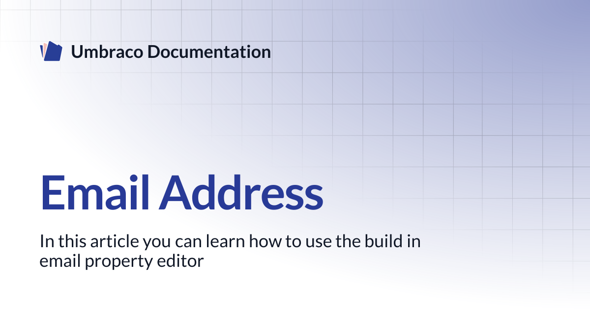 Email Address | CMS 13.latest (LTS) | Umbraco Documentation