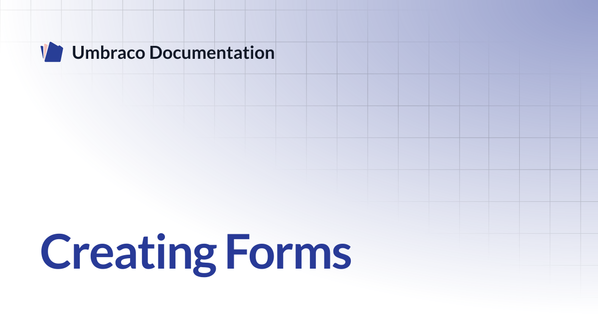 Creating Forms | CMS 17.latest (LTS) | Umbraco Documentation