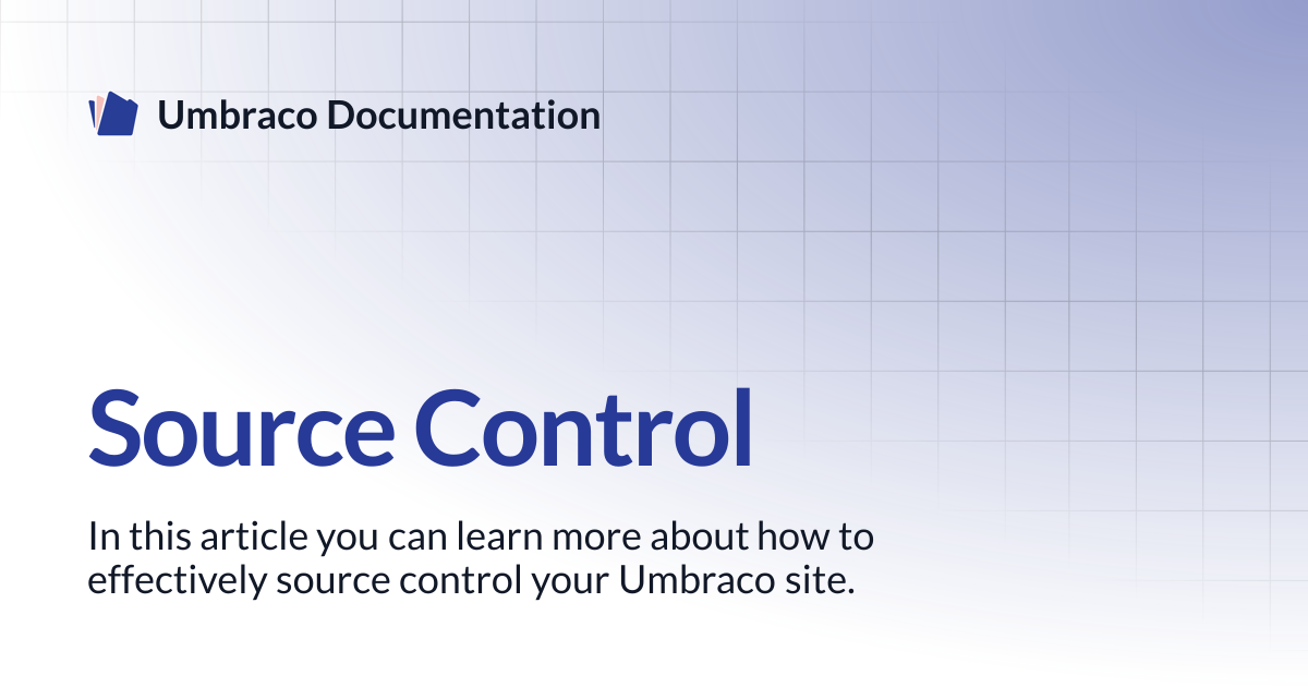 Source Control | CMS 17.latest (LTS) | Umbraco Documentation