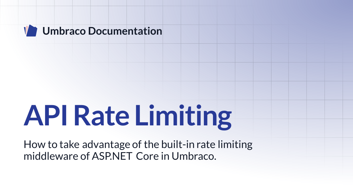 API Rate Limiting | CMS | Umbraco Documentation