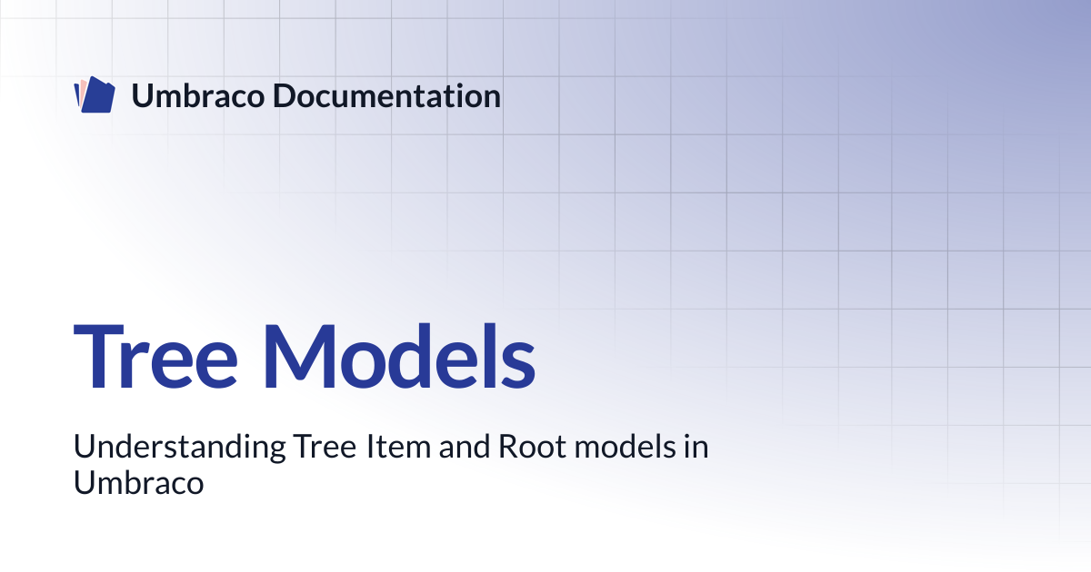 Tree Models | CMS | Umbraco Documentation