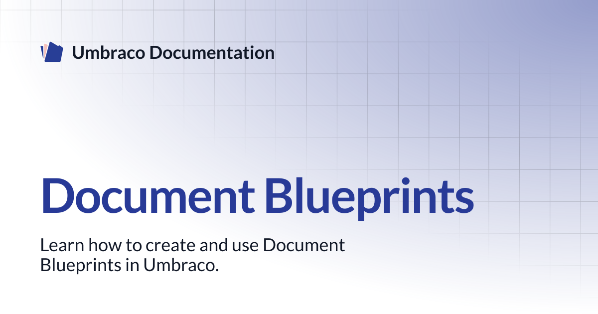 Document Blueprints | CMS | Umbraco Documentation