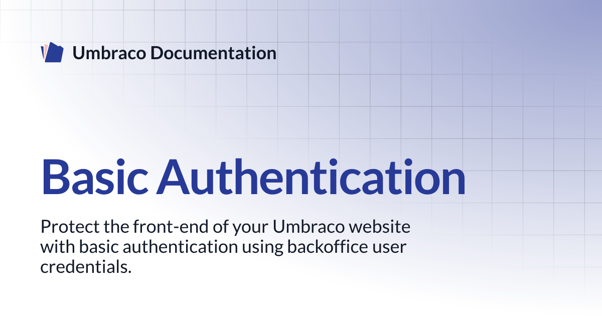 Basic Authentication | CMS | Umbraco Documentation