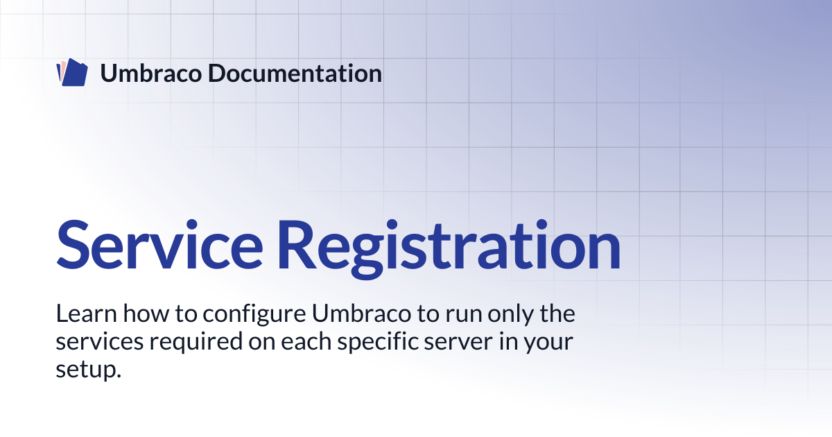 Service Registration | CMS | Umbraco Documentation