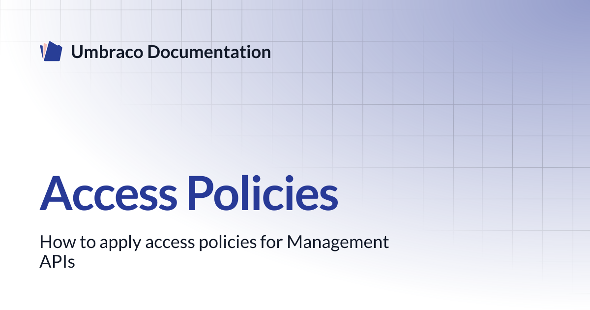 Access Policies | CMS | Umbraco Documentation