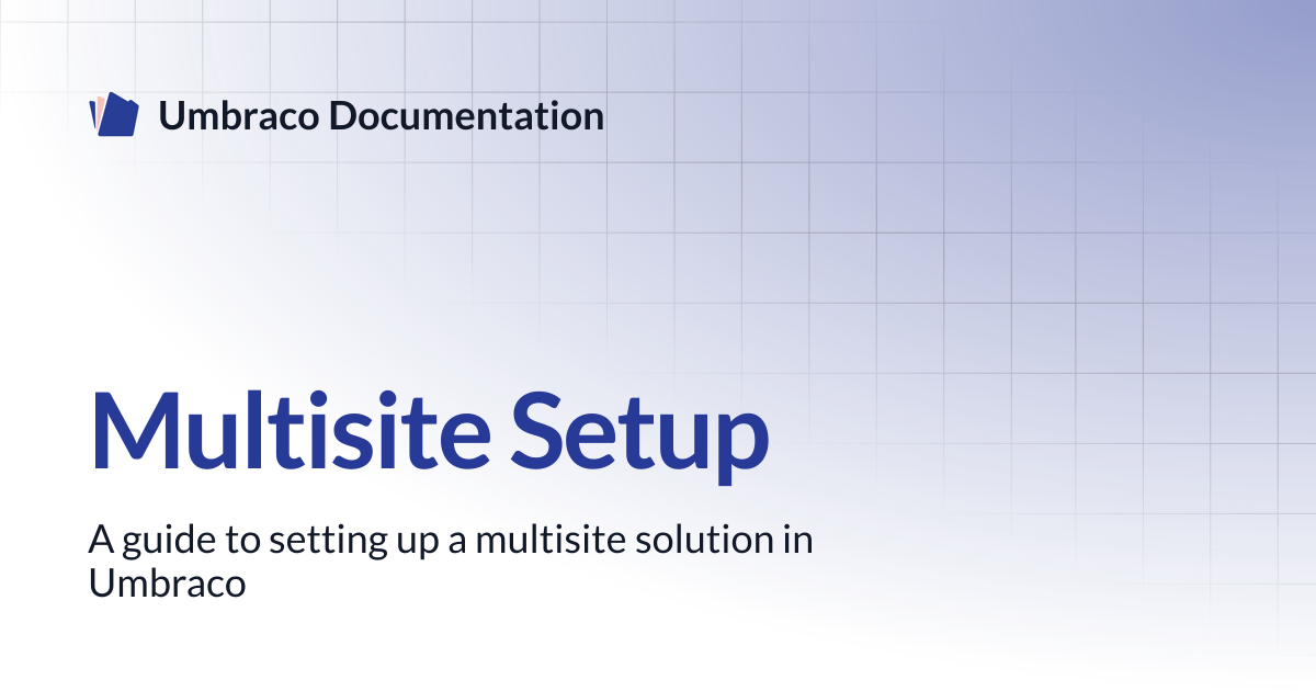 Multisite Setup | CMS | Umbraco Documentation