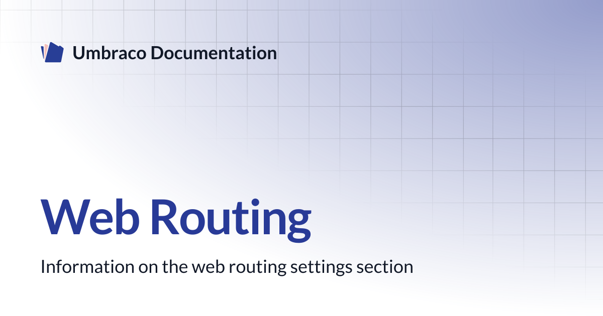 Web Routing | CMS | Umbraco Documentation