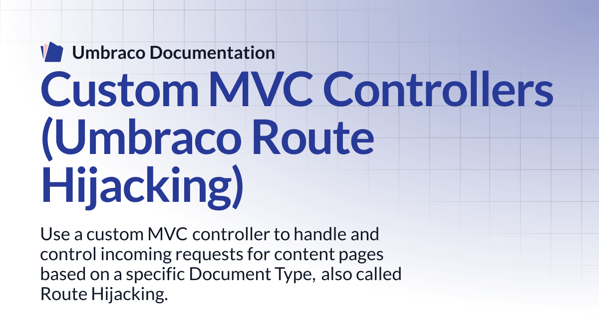 Custom MVC Controllers (Umbraco Route Hijacking) | CMS | Umbraco ...