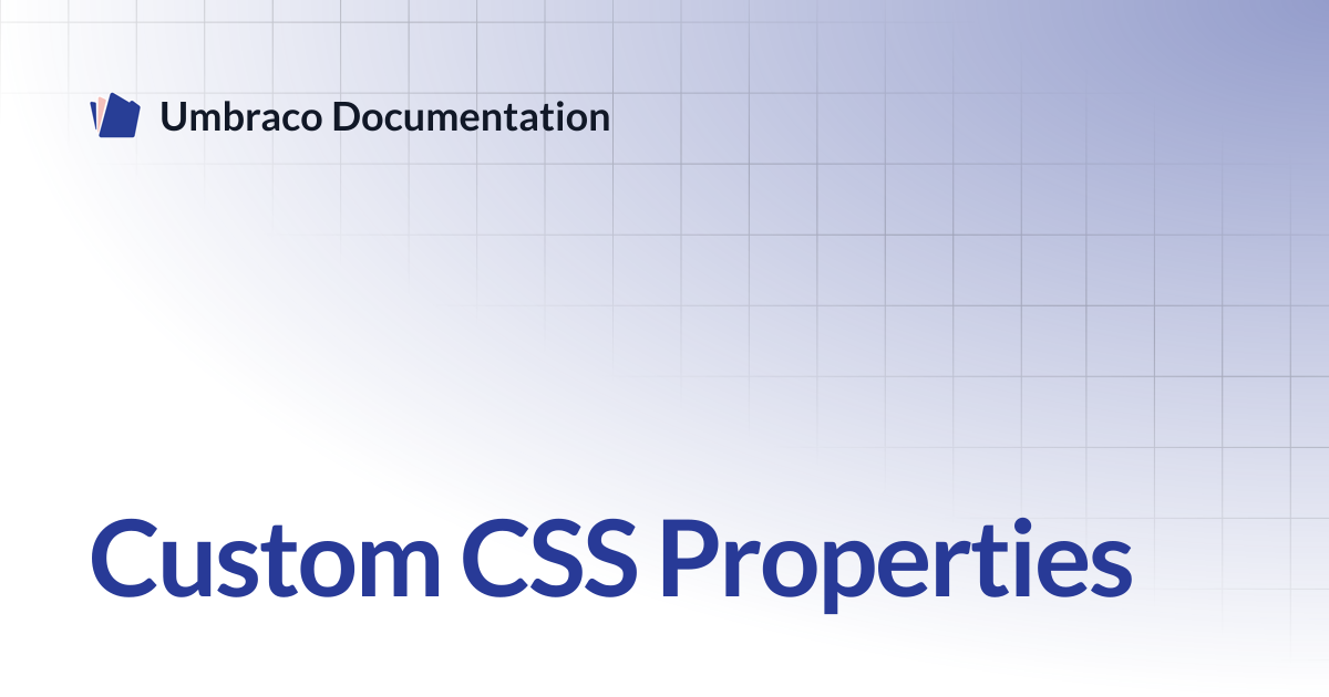 Custom CSS Properties | CMS | Umbraco Documentation