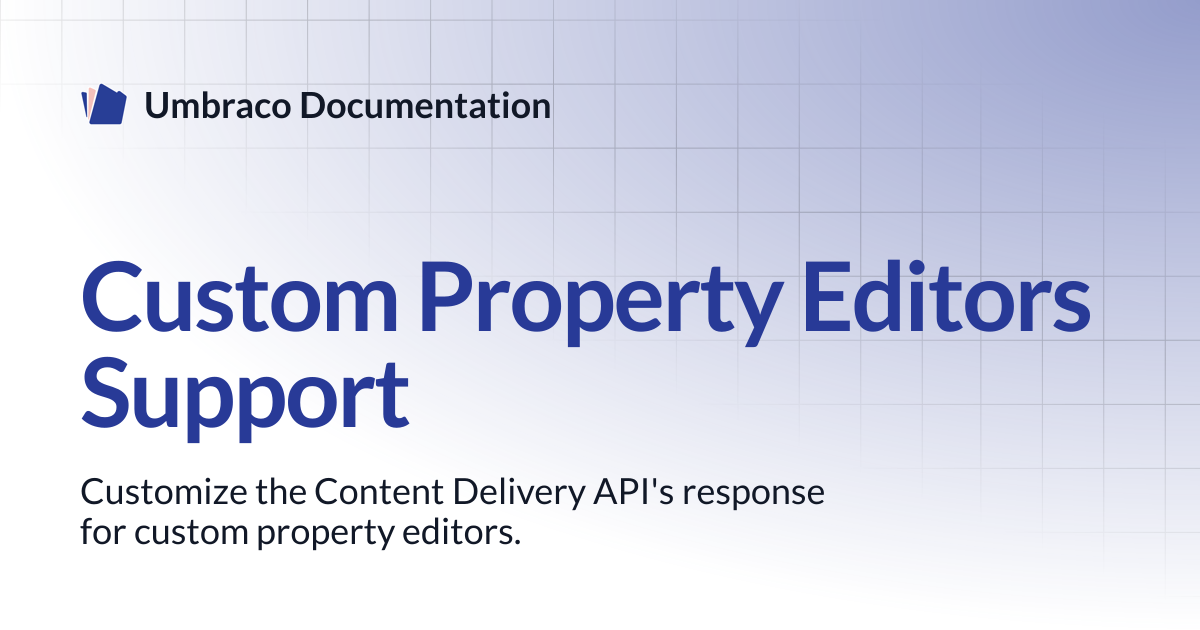 Custom Property Editors Support | CMS | Umbraco Documentation