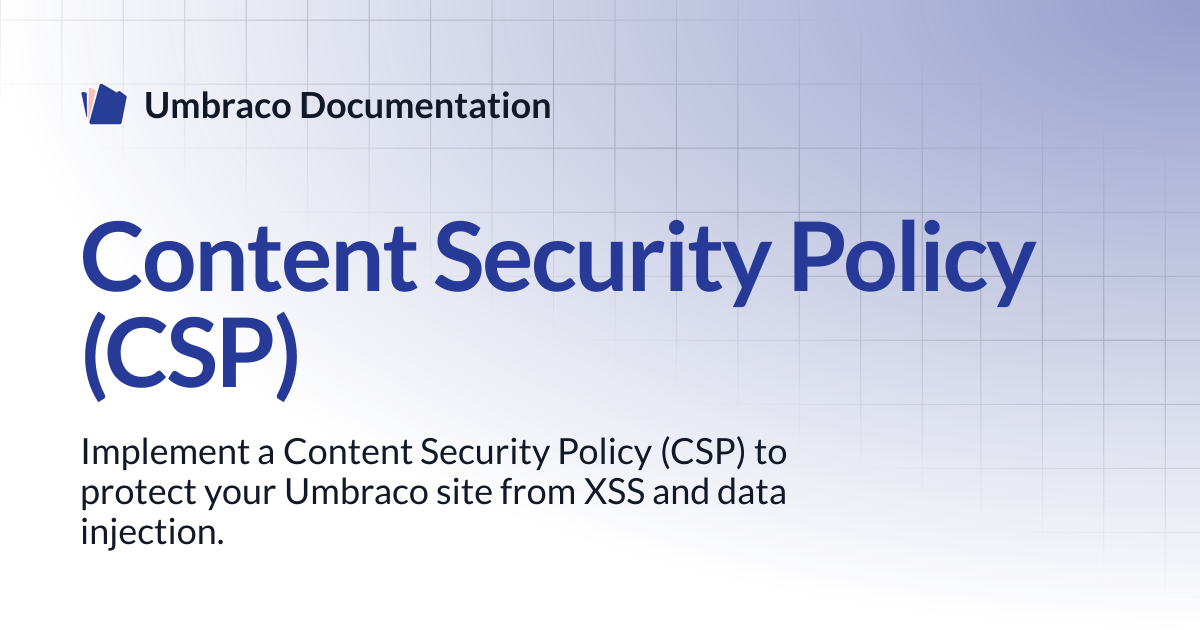 Content Security Policy (CSP) | CMS | Umbraco Documentation