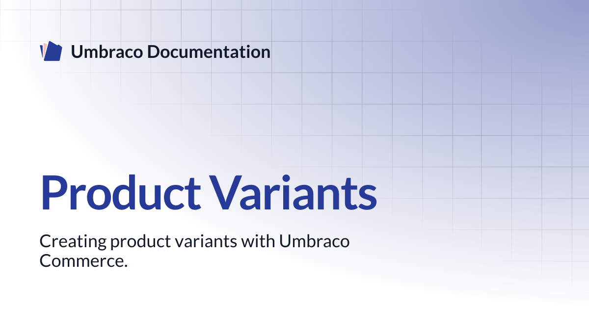 Product Variants | Commerce | Umbraco Documentation