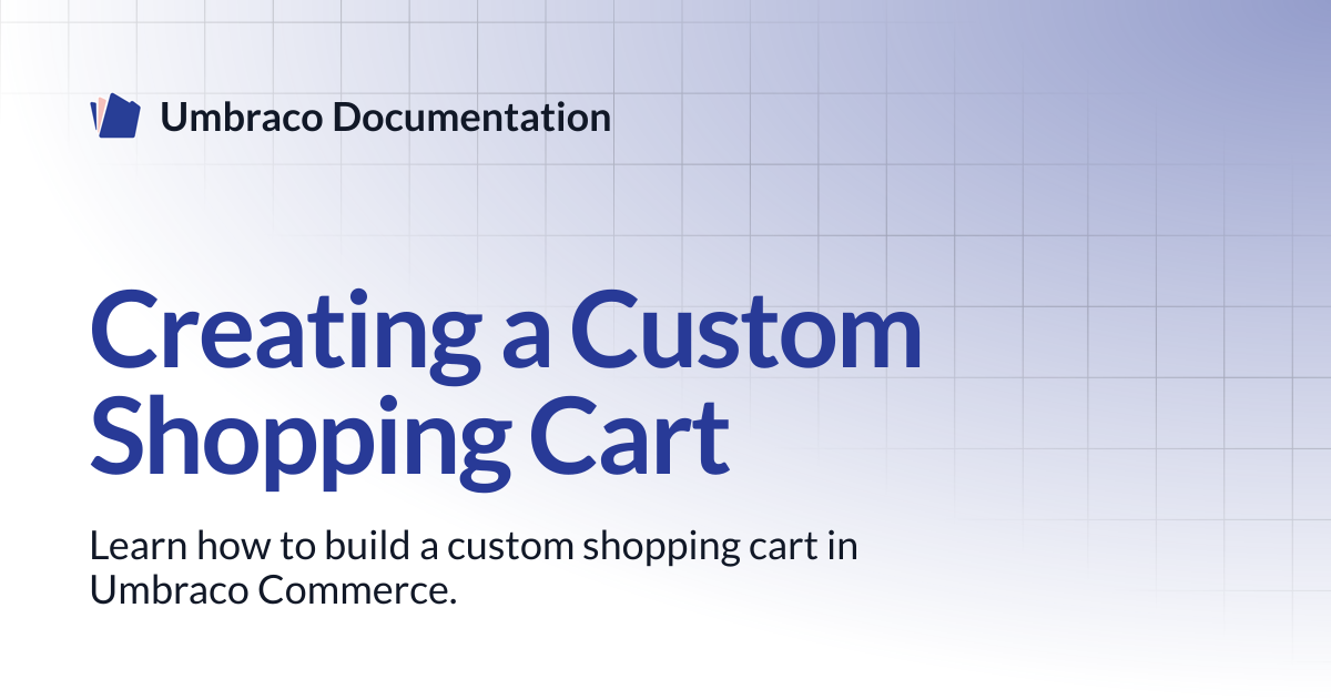Creating a Custom Shopping Cart | Commerce | Umbraco Documentation