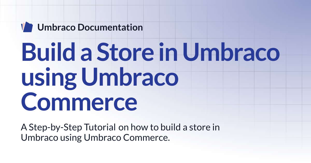 Build a Store in Umbraco using Umbraco Commerce | Commerce | Umbraco ...