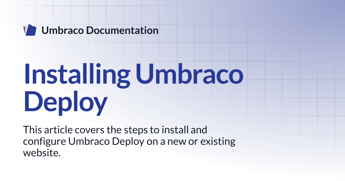 Installing Umbraco Deploy | Deploy | Umbraco Documentation