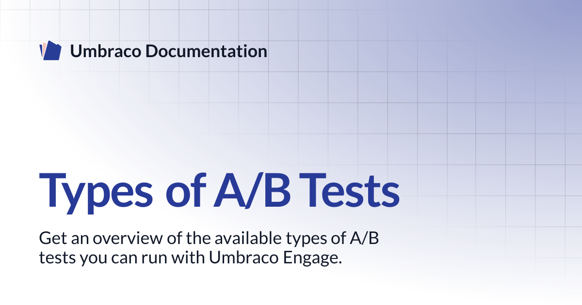 Types of A/B Tests | Engage 13.latest (LTS) | Umbraco Documentation