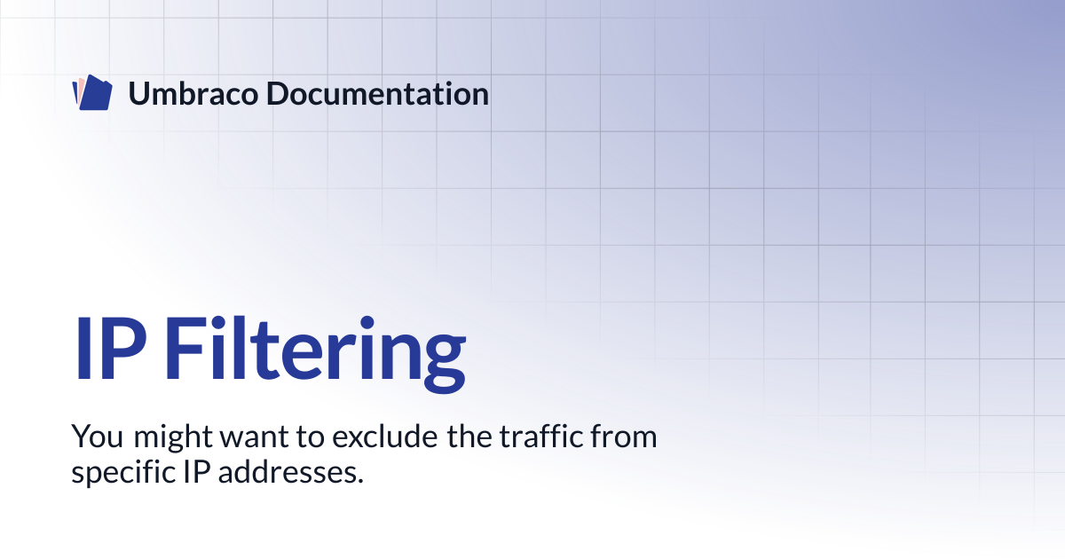 IP Filtering | Engage 13.latest (LTS) | Umbraco Documentation