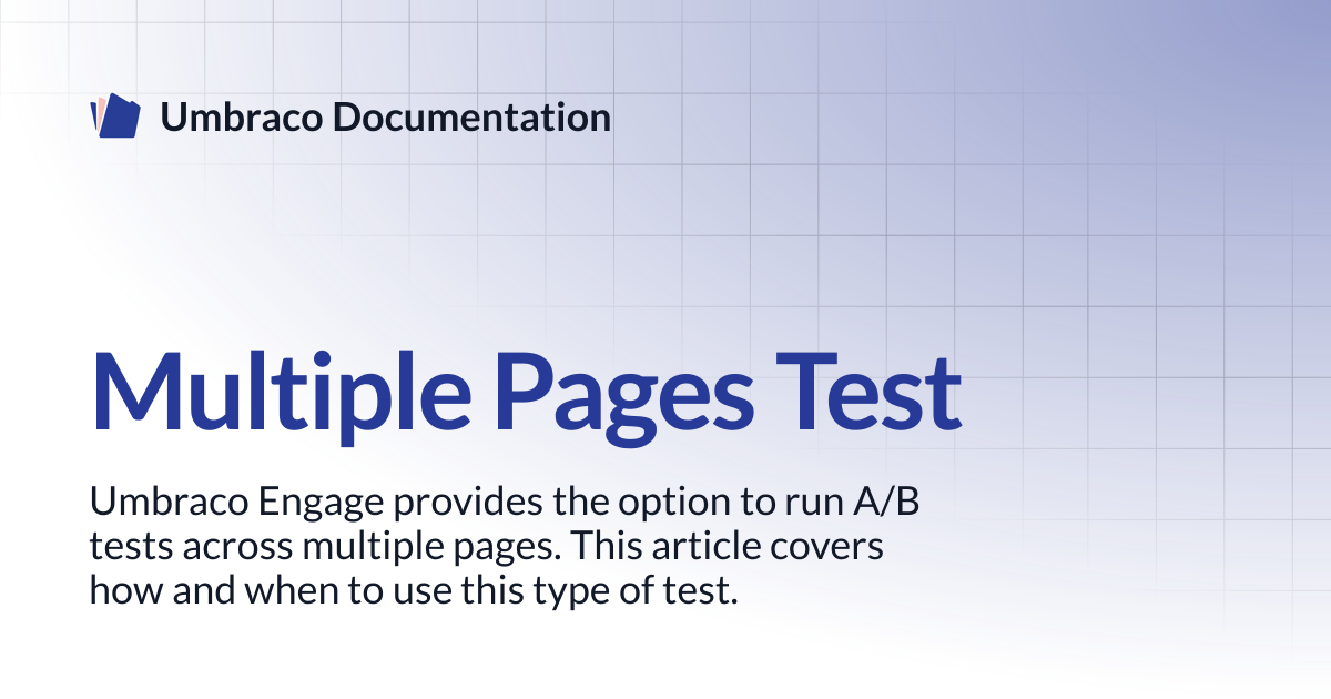 Multiple Pages Test | Engage 13.latest (LTS) | Umbraco Documentation