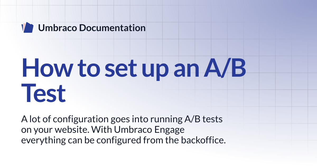 How to set up an A/B Test | Engage | Umbraco Documentation