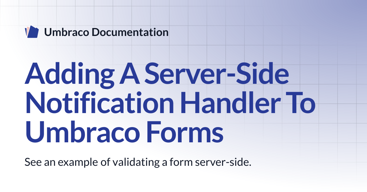 Adding A Server-Side Notification Handler To Umbraco Forms | Forms 13 ...