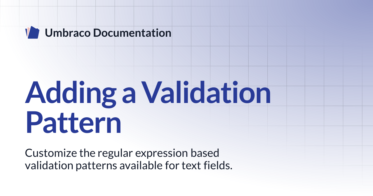 Adding a Validation Pattern | Forms | Umbraco Documentation