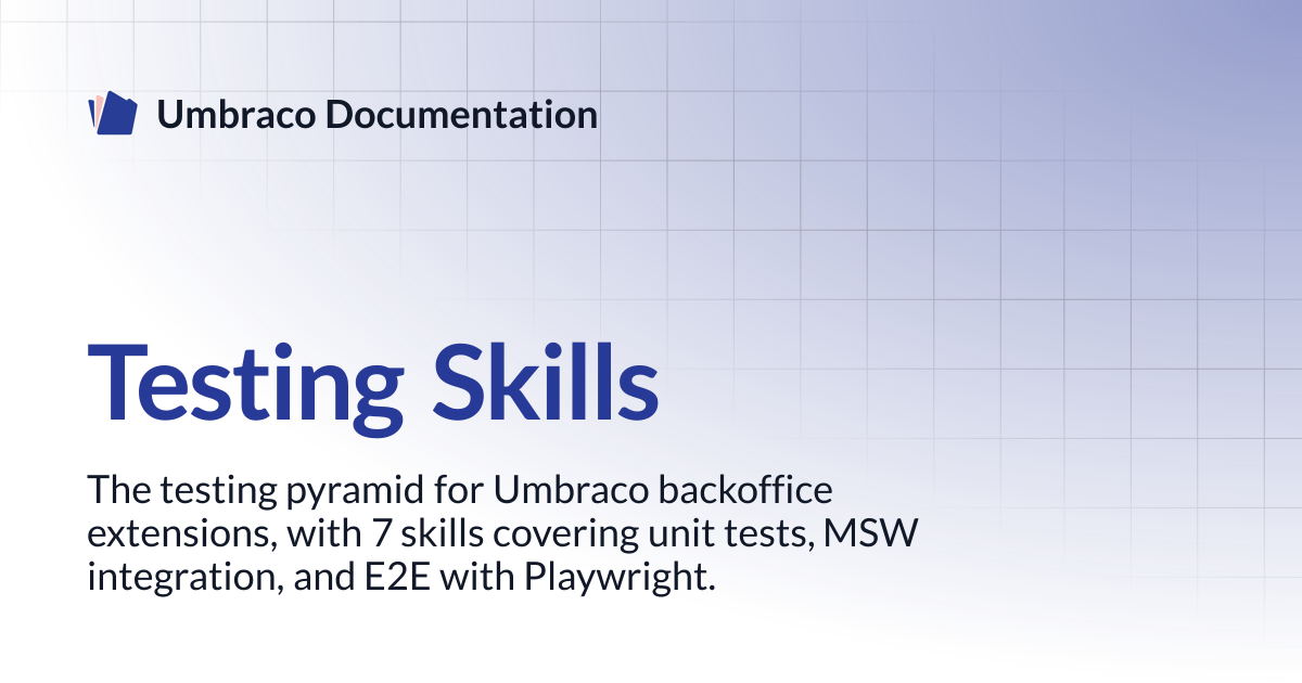 Testing Skills | Umbraco in AI | Umbraco Documentation